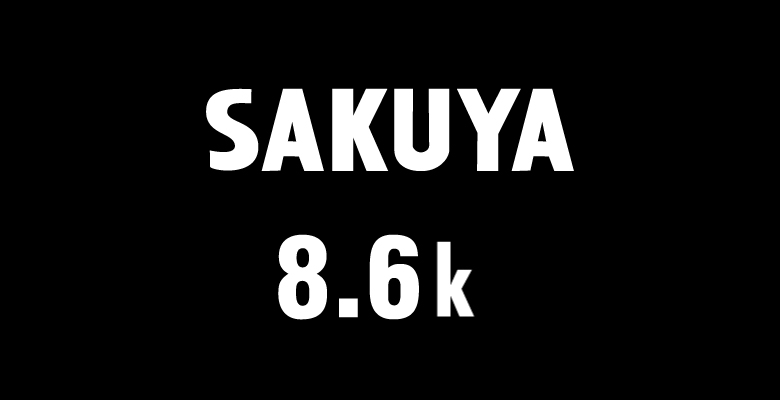 SAKUYA 8.6k